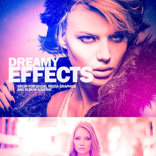 Dreamy Photo Effects